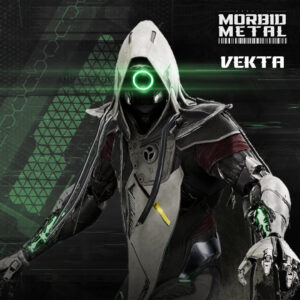 Morbid Metal-VEKTA
